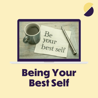 Being Your Best Self Worksheet | Split.fyi